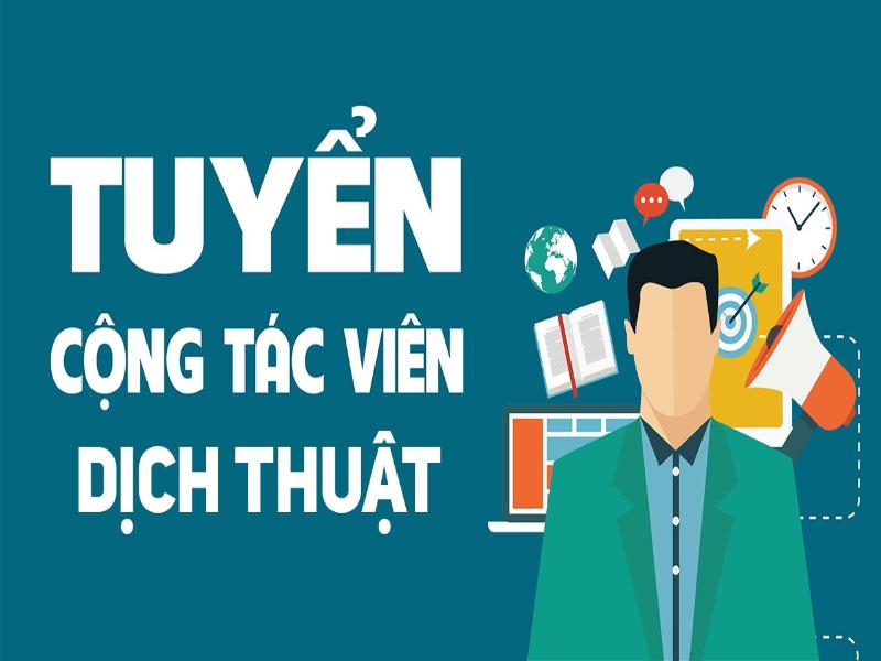 Nhu cầu tuyển dịch thuật online tại nhà cho sinh viên khá cao